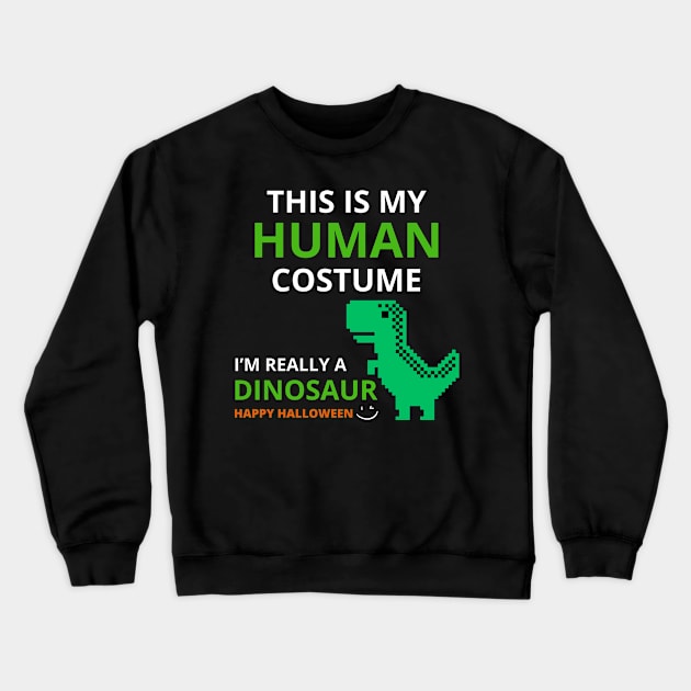 This Is My Human Costume Crewneck Sweatshirt by Introvert Home 